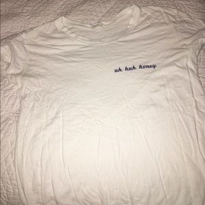 Pacsun Brandy Melville “Uh huh honey” white tee